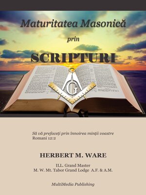 cover image of Maturitatea Masonică prin Scripturi